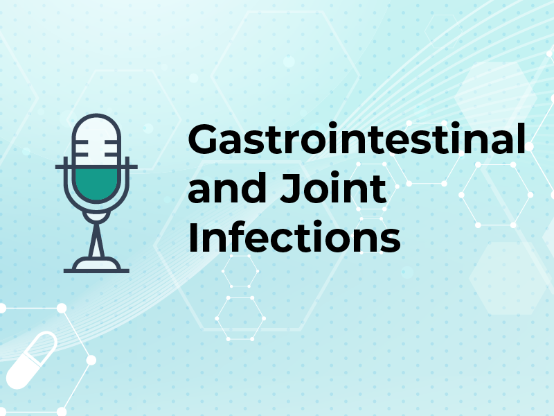 Gastrointestinal and Joint Infections